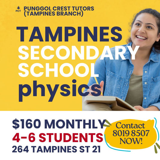 Secondary Physics (Tampines) Tue 7-830pm