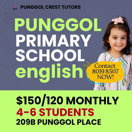 Primary English (Punggol) Saturday 11-1230pm